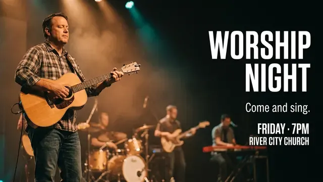 Worship Night — Real-Photo Feature